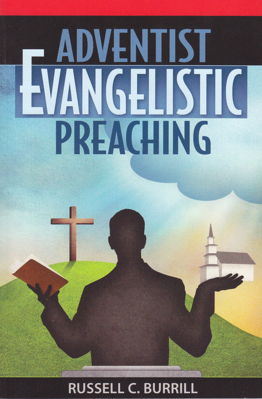 Adventist Evangelistic Preaching