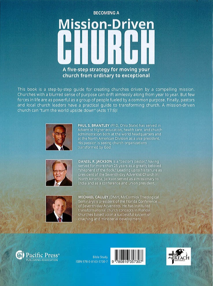 Becoming a Mission-Driven Church: A Five-Step Strategy for Moving Your Church From Ordinary to Exceptional