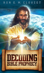 Decoding Bible Prophecy