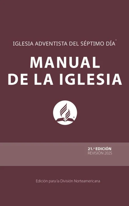 Iglesia Adventista Del Séptimo Día Manual De La Iglesia