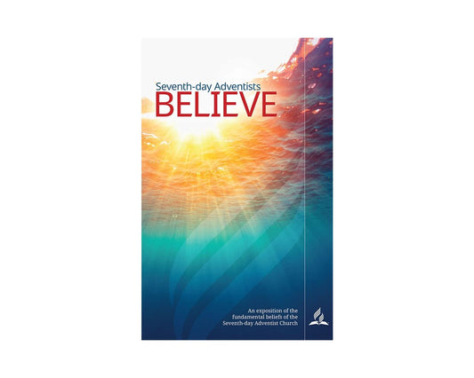 Seventh-day Adventists Believe
