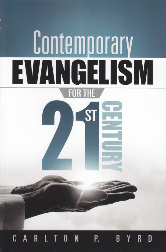 Contemporary Evangelism for the 21st Century