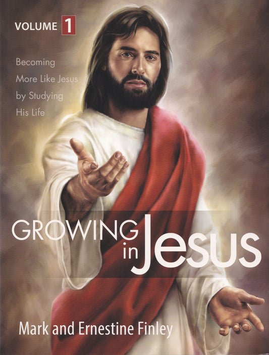 Growing in Jesus Volume 1