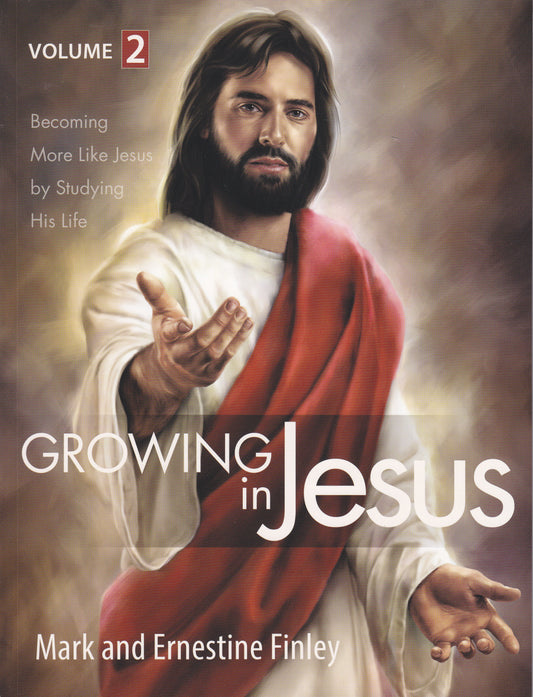 Growing in Jesus Volume 2