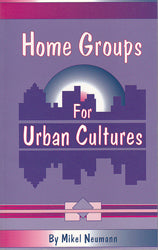 Home Groups for Urban Cultures