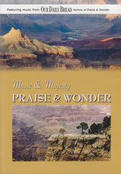 Music & Majesty:  Praise & Wonder