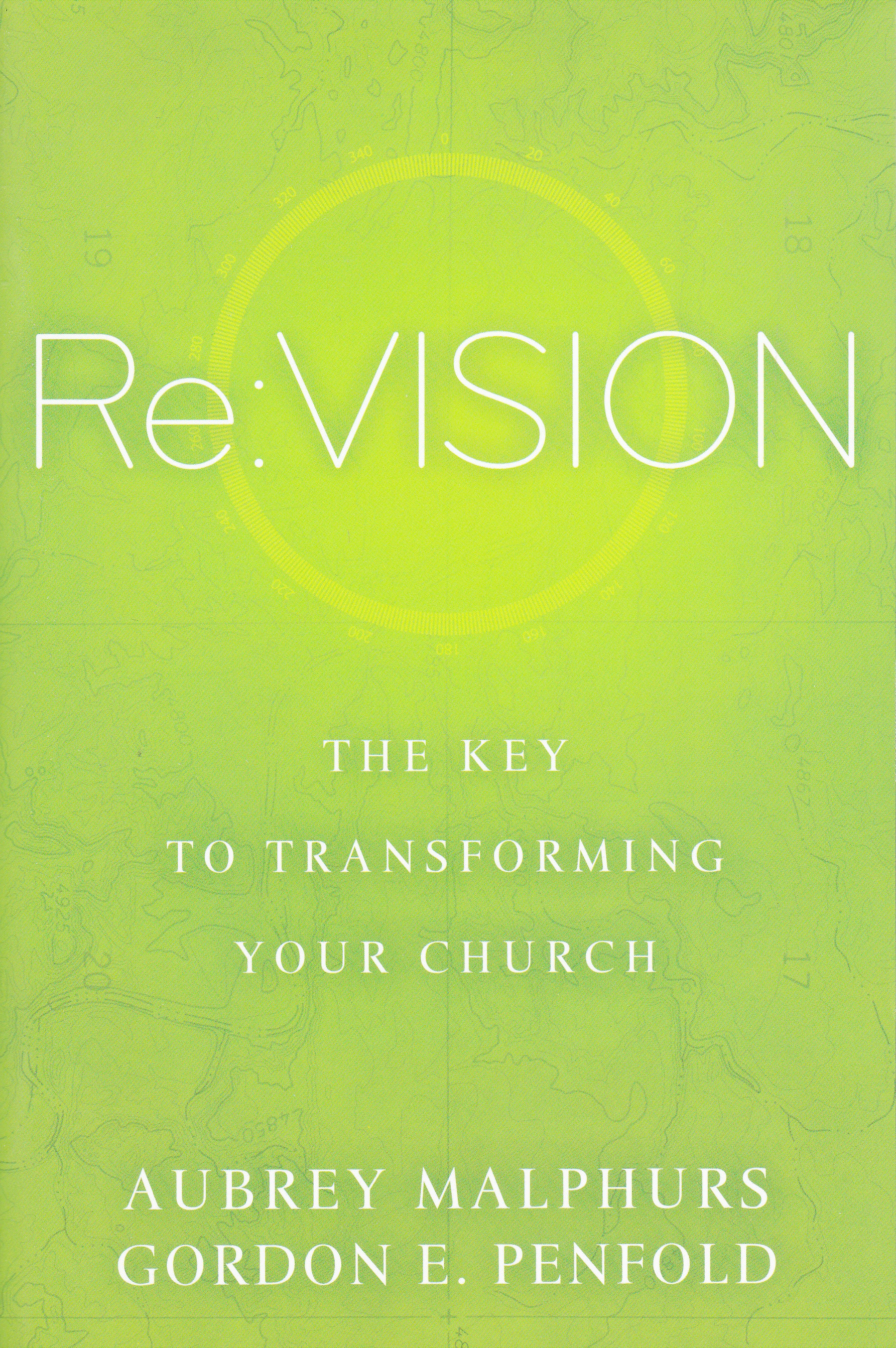 Scriptural Vision Realignment Re:Vision: The Key to Transforming Your Church – NAD Evangelism ...
