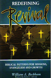 Redefining Revival: Biblical Patterns for Missions, Evangelism and Growth