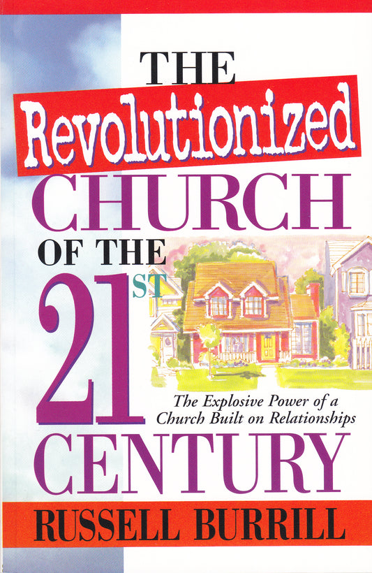 The Revolutionized Church of the 21st Century