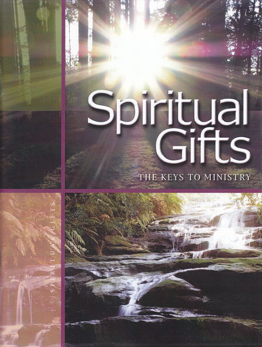 Spiritual Gifts: The Keys to Ministry