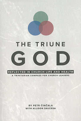 The Triune God Reflected in Church Life and Health